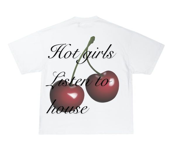 Hot Girls Listen to House Oversized Tee